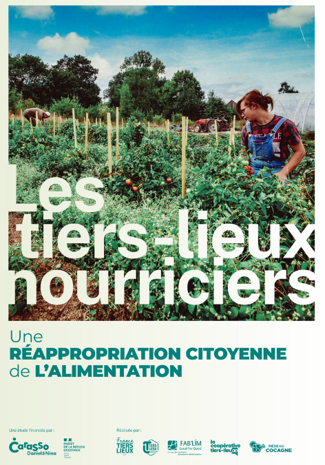 Tiers-lieux nourriciers, une réappropriation citoyenne de l’alimentation ?