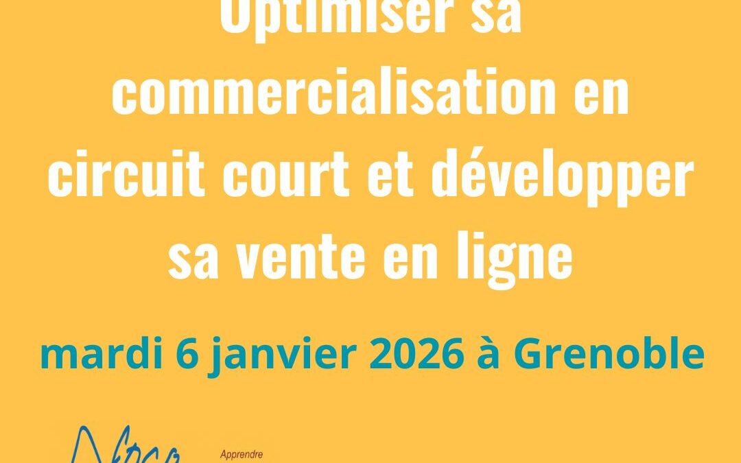 Formation optimiser sa vente en circuit court et développer la vente en ligne